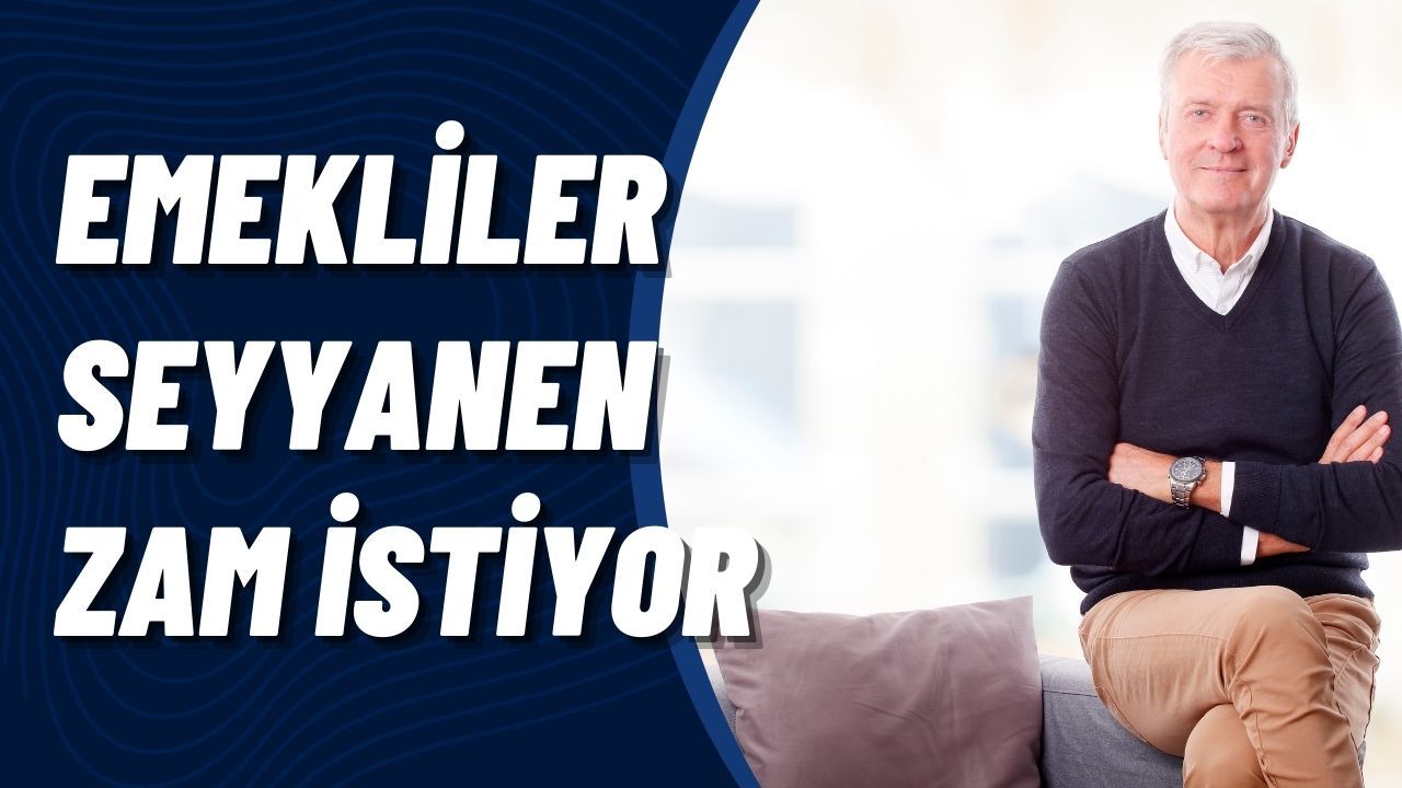 Emekliler, Seyyanen Zam Taleplerini Dile Getiriyor: Türkiye Genelinde Kampanya Başlatıldı