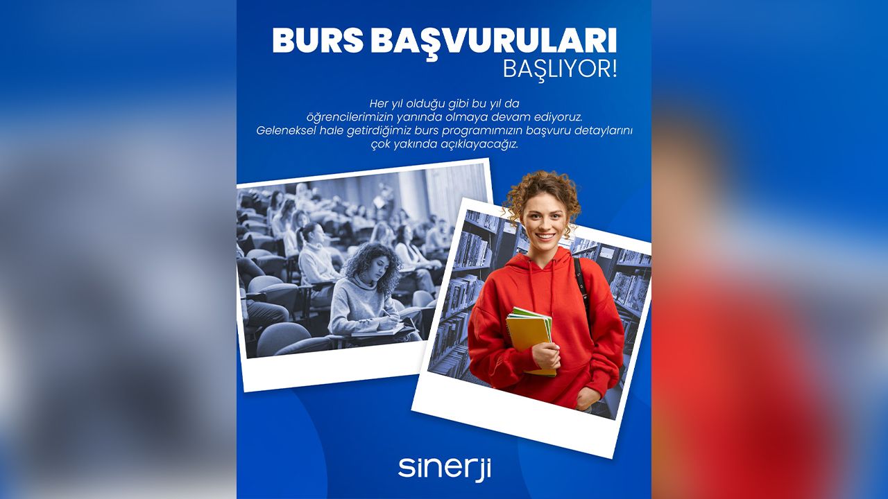Sinerji Burs Başvuruları Yakında Başlıyor
