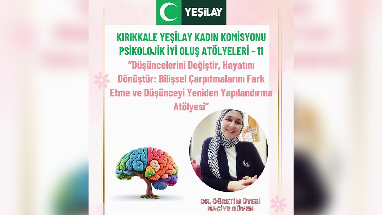 Yeşilay Kırıkkale’den Psikolojik İyi Oluş Atölyesi