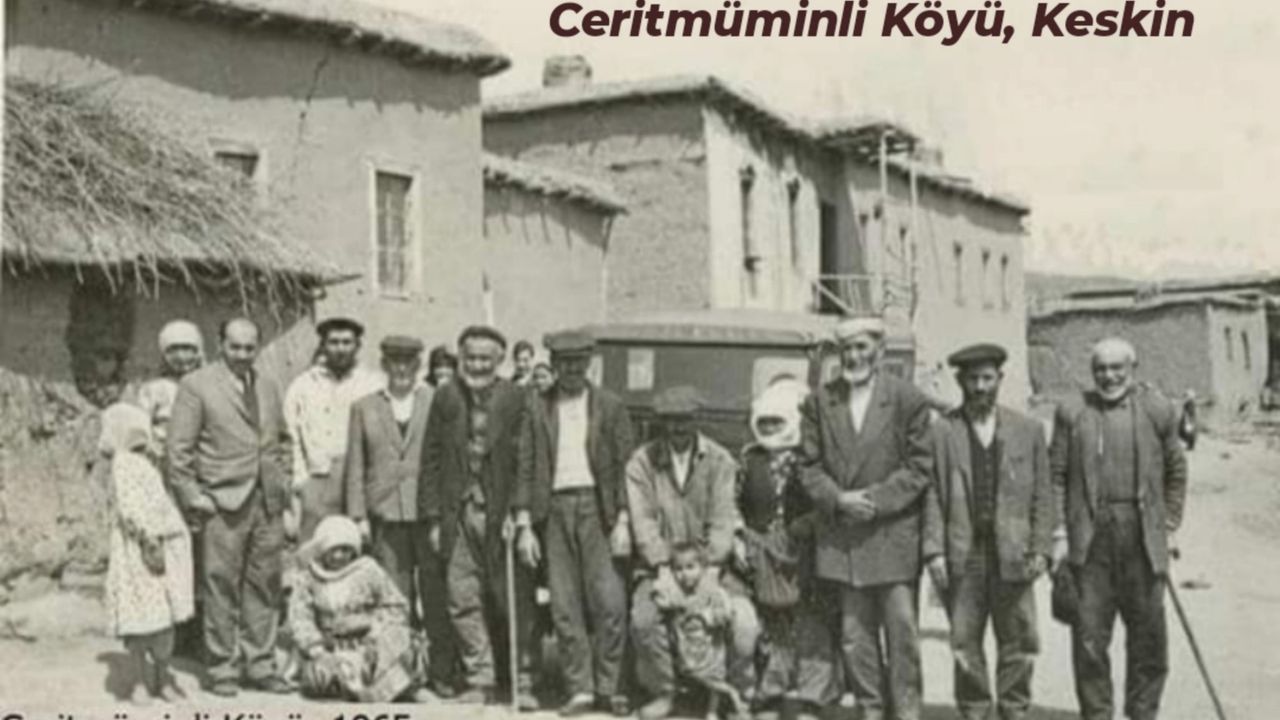 Ceritmüminli Köyü’nün 1965’e Ait Nostaljik Görüntüsü