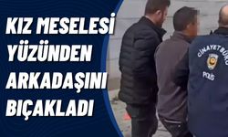 Şok Edici Cinayet Girişimi: Arkadaşını Bıçaklayan Şahıs Kıskıvrak Yakalandı