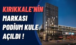 Podium Kule, Kırıkkale'ye Yeni Bir Değer Katıyor!