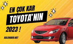 2023 Yılı Otomotiv Sektörü Kâr Analizi: Toyota Liderliğini Sürdürüyor