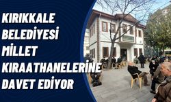 Kırıkkale Belediyesi Millet Kıraathanelerine Davet Ediyor !