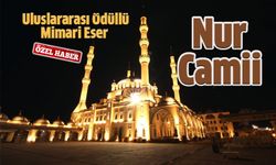 Uluslararası Ödüllü Mimari Eser :Nur Camii