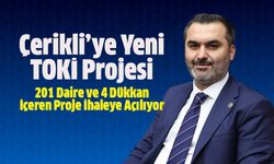 Çerikli'ye Yeni TOKİ Projesi :201 Daire ve 4 Dükkan İçeren Proje İhaleye Çıkıyor