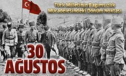 30 Ağustos Zaferi: Türk Milletinin Bağımsızlık Mücadelesindeki Dönüm Noktası