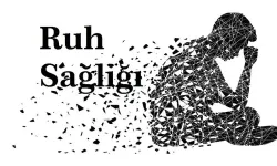 Ruh sağlığının önemi