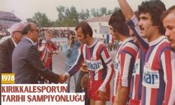 Kırıkkalespor’un 1978’deki Tarihi Şampiyonluğu