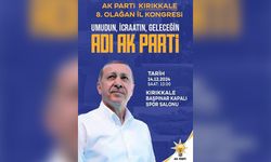 AK Parti Kırıkkale'de 14 Aralık’ta Buluşuyor