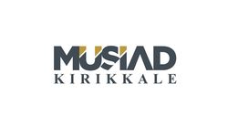 MÜSİAD Kırıkkale'de Yeni Dönem İçin Geri Sayım Başladı