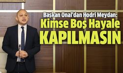 Başkan Önal:’’ Kimse Boş Hayale Kapılmasın’’