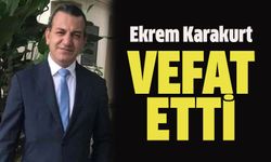 Ekrem Karakurt Vefat Etti