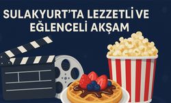 Waffle ve Sinema Keyfi Sulakyurt’ta Öğrencileri Bekliyor