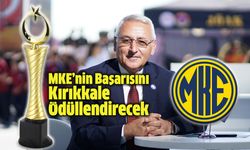 MKE’nin Başarısı Ödül Getirdi
