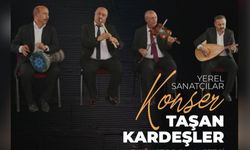 Taşan Kardeşler Kırşehir’de Sahne Alacak