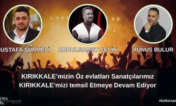 Kırıkkale'nin yeni yetenekleri ortak gururumuz
