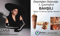 Bahşılı’da Zara Rüzgarı: GastroFest Başlıyor