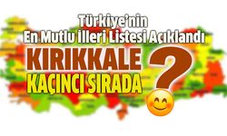 En Mutlu Şehirler Listesinde Kırıkkale Sürprizi