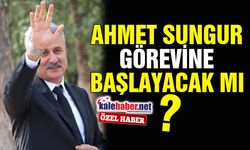 Ahmet Sungur Görevine Başlayacak mı?