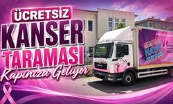 Ücretsiz Kanser Taraması Kapınıza Geliyor