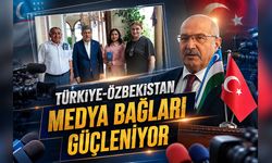Türkiye-Özbekistan Medya Bağları Güçleniyor