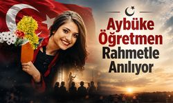 Şehit Öğretmen Aybüke Yalçın Unutulmuyor