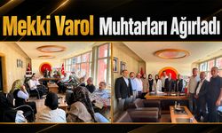 Mekki Varol Muhtarları Ağırladı