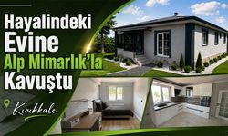 Alp Mimarlık Hayalleri Gerçeğe Dönüştürüyor