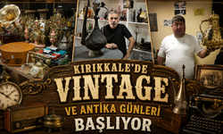 Kırıkkale'de Vintage ve Antika Günleri Başlıyor