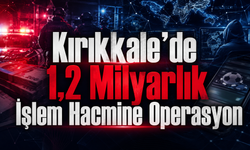 Kırıkkale’de Siber Ekiplerden Bahis Ağına Darbe