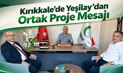Kırıkkale’de Yeşilay’dan Ortak Proje Mesajı