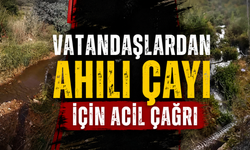 Ahılı Çayı’ndaki Kirlilik Vatandaşları Endişelendiriyor