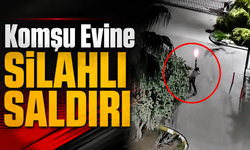 Komşusunun Evine Tabancayla Ateş Açtı