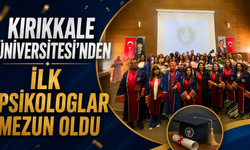 Kırıkkale Üniversitesi'nden İlk Psikologlar Mezun Oldu