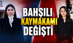 Bahşılı’ya Yeni Kaymakam Atandı