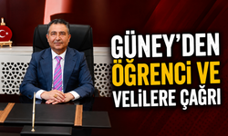 Güney’den Öğrenci ve Velilere Çağrı