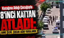 Kucağına Aldığı Çocuğuyla 8'inci Kattan Atladı