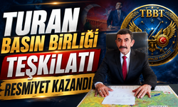 Turan Basın Birliği Teşkilatı Resmiyet Kazandı