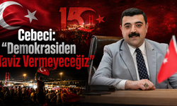 Cebeci: "Demokrasiden Taviz Vermeyeceğiz"