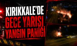 Kırıkkale'de Gece Yarısı Yangın Paniği