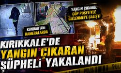 Kırıkkale'de Yangın Çıkaran Şüpheli Yakalandı