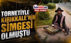 Kırıkkale'nin Tornetli Siması Unutulmuyor