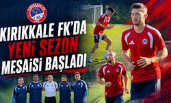 Kırıkkale FK'da Yeni Sezon Mesaisi Başladı