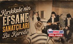 Kırıkkale'nin Efsane Sanatçıları Bu Karede