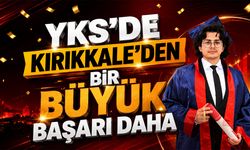 YKS'de Kırıkkale'den Bir Büyük Başarı Daha