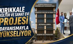 Kırıkkalelilerin Ortak Eseri Adım Adım Tamamlanıyor