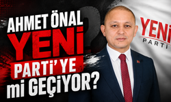 Ahmet Önal YENİ Parti'ye mi Geçiyor?