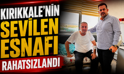 Kırıkkale'nin Sevilen Esnafı Rahatsızlandı