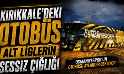 Kırıkkale'deki Otobüs Alt Liglerin Sessiz Çığlığı